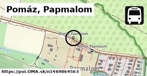 Pomáz, Papmalom