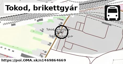 Tokod, brikettgyár