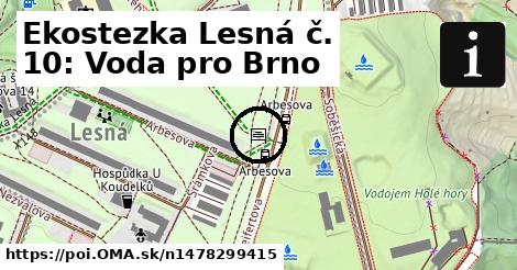 Ekostezka Lesná č. 10: Voda pro Brno