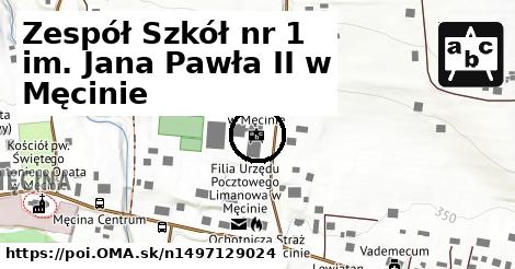 Zespół Szkół nr 1 im. Jana Pawła II w Męcinie