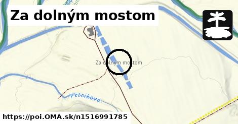 Za dolným mostom