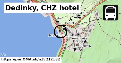 Dedinky, CHZ hotel