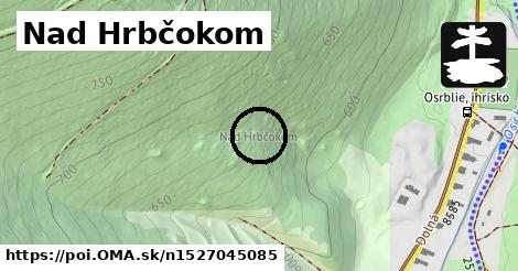 Nad Hrbčokom