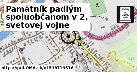 Pamätník padlým spoluobčanom v 2. svetovej vojne