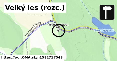 Velký les (rozc.)