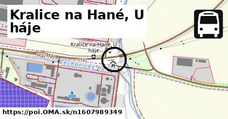 Kralice na Hané, U háje