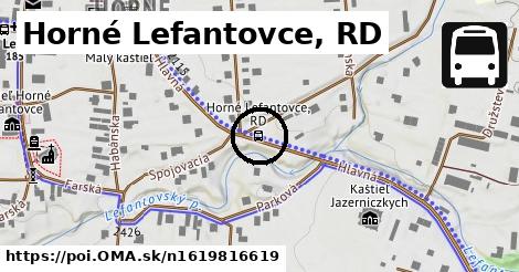 Horné Lefantovce, RD