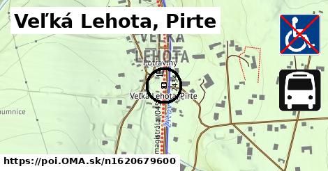 Veľká Lehota, Pirte