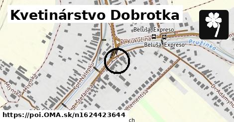 Kvetinárstvo Dobrotka