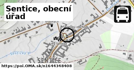 Sentice, obecní úřad