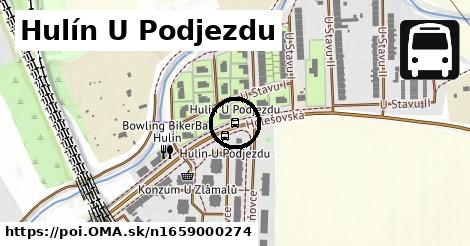 Hulín U Podjezdu