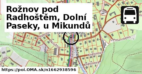 Rožnov pod Radhoštěm, Dolní Paseky, u Mikundů