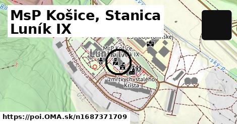 MsP Košice, Stanica Luník IX