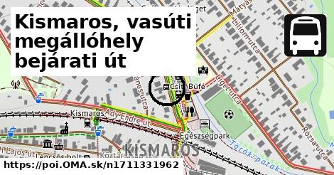 Kismaros, vasúti megállóhely bejárati út