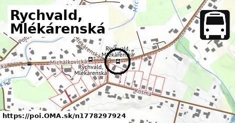 Rychvald, Mlékárenská