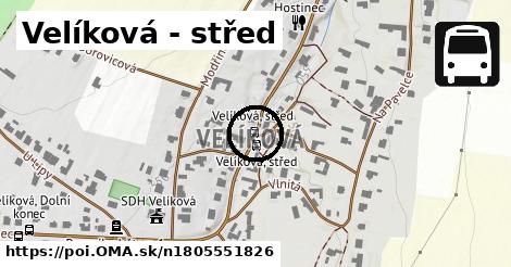 Velíková - střed