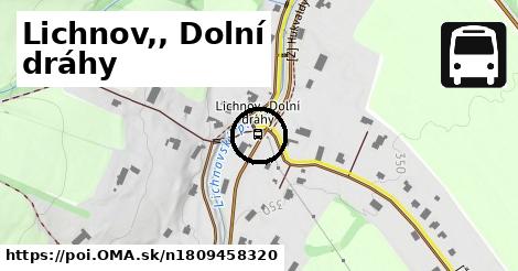 Lichnov,, Dolní dráhy