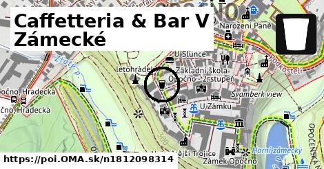 Caffetteria & Bar V Zámecké