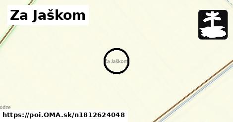 Za Jaškom