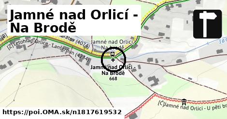 Jamné nad Orlicí - Na Brodě