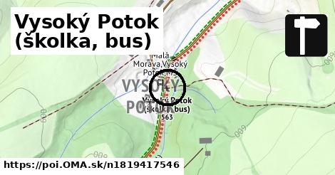 Vysoký Potok (školka, bus)