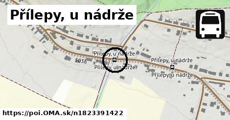 Přílepy, u nádrže