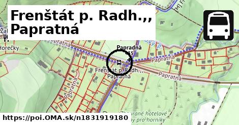 Frenštát p. Radh.,, Papratná