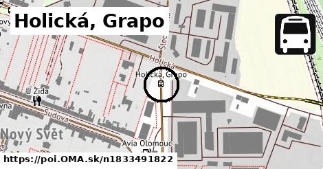 Holická, Grapo