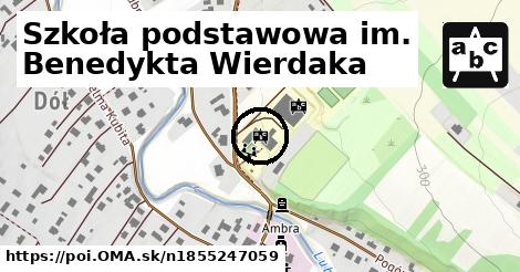 Szkoła podstawowa im. Benedykta Wierdaka