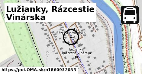 Lužianky, Rázcestie Vinárska