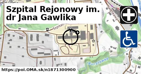 Szpital Rejonowy im. dr Jana Gawlika