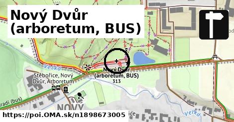 Nový Dvůr (arboretum, BUS)