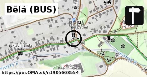 Bělá (BUS)