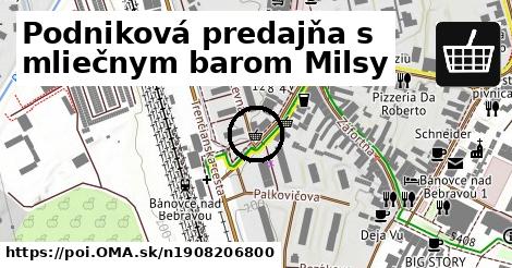 Podniková predajňa s mliečnym barom Milsy