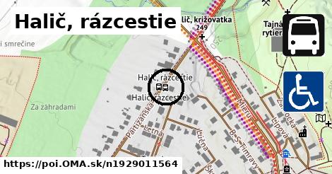 Halič, rázcestie