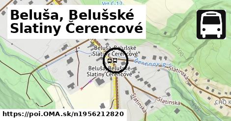 Beluša, Belušské Slatiny Čerencové