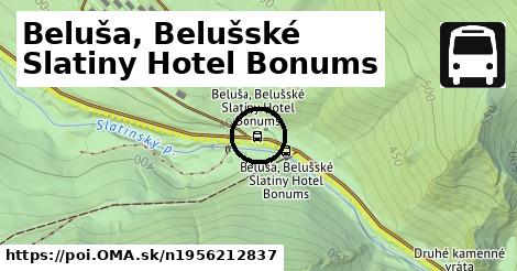 Beluša, Belušské Slatiny Hotel Bonums