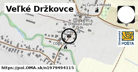 Veľké Držkovce