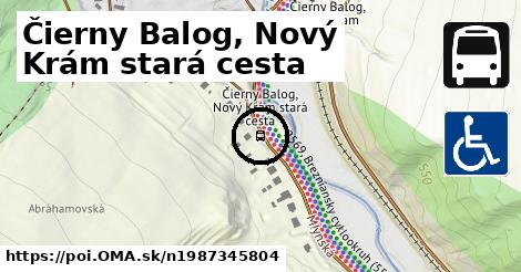 Čierny Balog, Nový Krám stará cesta