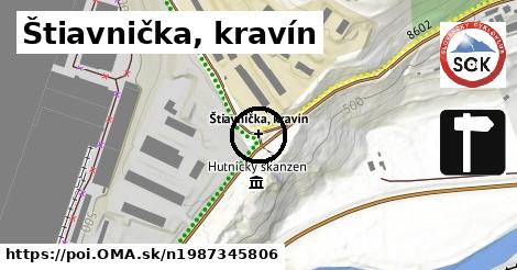 Štiavnička, kravín