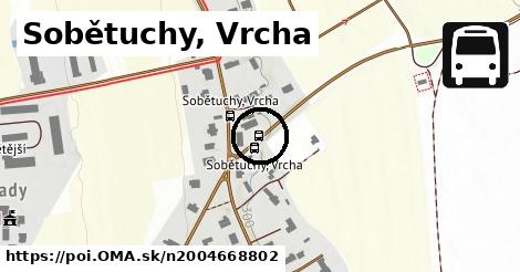 Sobětuchy, Vrcha