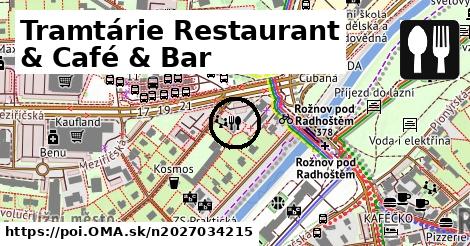Tramtárie Restaurant & Café & Bar