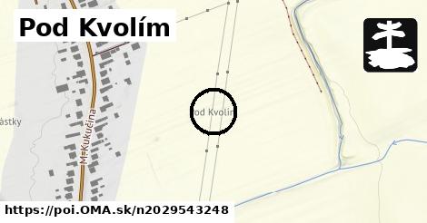 Pod Kvolím