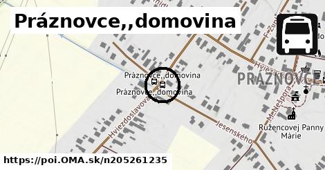 Práznovce,,domovina