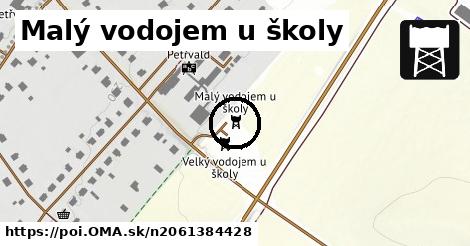 Malý vodojem u školy