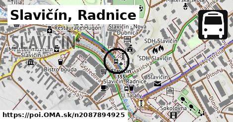 Slavičín, Radnice