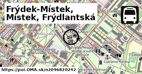 Frýdek-Místek, Místek, Frýdlantská