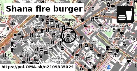 Shana fire burger