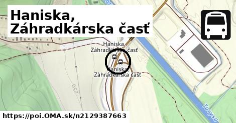 Haniska, Záhradkárska časť