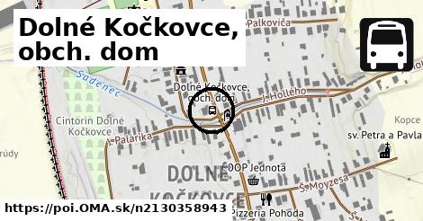 Dolné Kočkovce, obch. dom